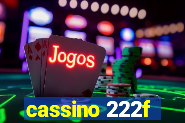 cassino 222f